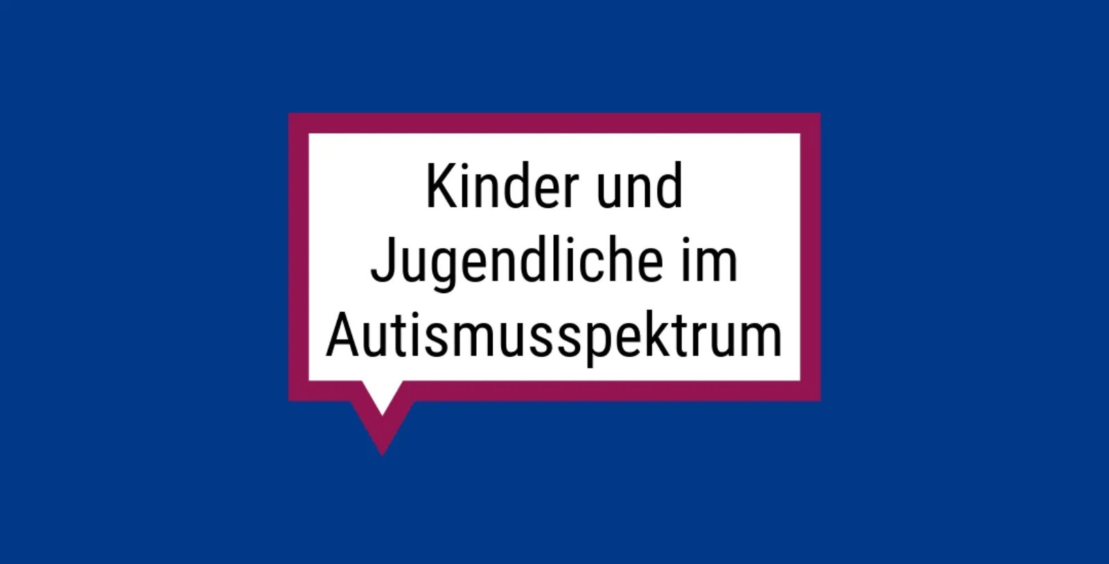 Rechteckige Sprechblase auf blauem Hintergrund, in der 